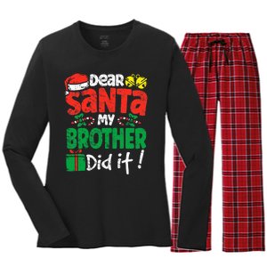 Dear Santa, My Brother Did It! Christmas Family Pajama Set Women's Long Sleeve Flannel Pajama Set 