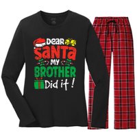 Dear Santa, My Brother Did It! Christmas Family Pajama Set Women's Long Sleeve Flannel Pajama Set 