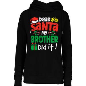 Dear Santa, My Brother Did It! Christmas Family Pajama Set Womens Funnel Neck Pullover Hood