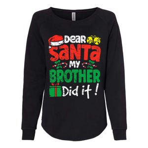 Dear Santa, My Brother Did It! Christmas Family Pajama Set Womens California Wash Sweatshirt