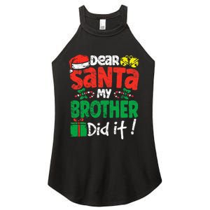 Dear Santa, My Brother Did It! Christmas Family Pajama Set Women's Perfect Tri Rocker Tank