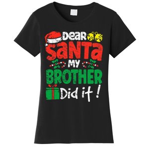 Dear Santa, My Brother Did It! Christmas Family Pajama Set Women's T-Shirt