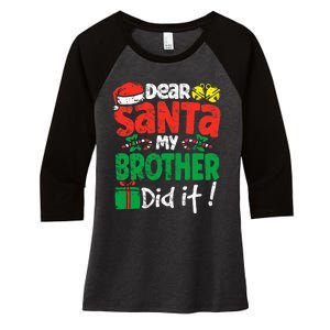 Dear Santa, My Brother Did It! Christmas Family Pajama Set Women's Tri-Blend 3/4-Sleeve Raglan Shirt