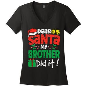 Dear Santa, My Brother Did It! Christmas Family Pajama Set Women's V-Neck T-Shirt