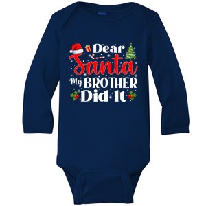 Dear Santa My Brother Did It Family Merry Christmas Pajama Cool Gift Baby Long Sleeve Bodysuit