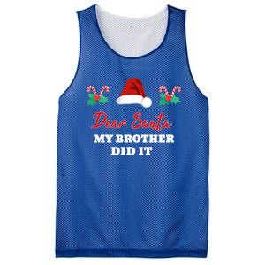 Dear Santa My Brother Did It Funny Christmas Gift Mesh Reversible Basketball Jersey Tank