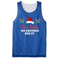 Dear Santa My Brother Did It Funny Christmas Gift Mesh Reversible Basketball Jersey Tank