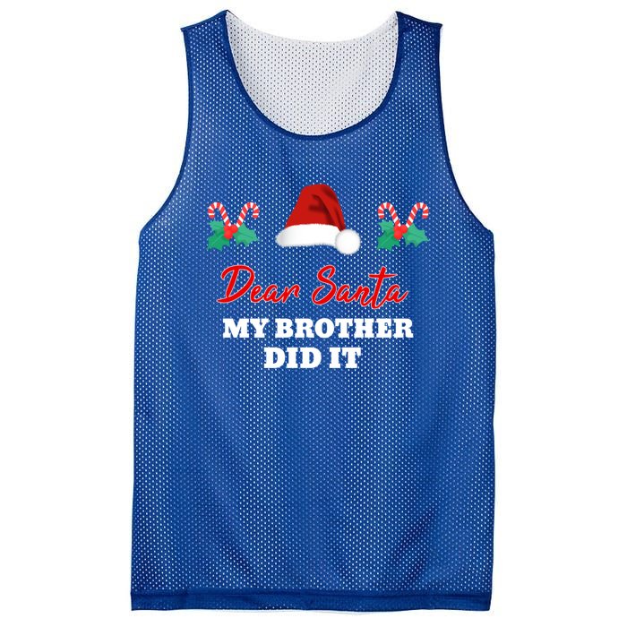 Dear Santa My Brother Did It Funny Christmas Gift Mesh Reversible Basketball Jersey Tank