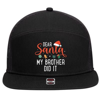 Dear Santa My Brother Did It Family Christmas 7 Panel Mesh Trucker Snapback Hat