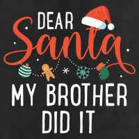 Dear Santa My Brother Did It Family Christmas 7 Panel Mesh Trucker Snapback Hat