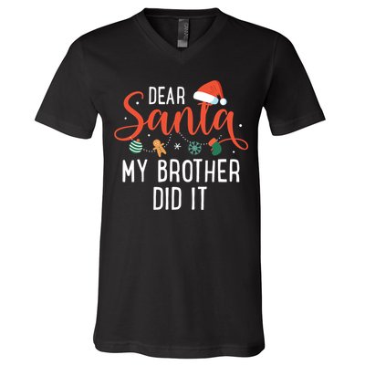 Dear Santa My Brother Did It Family Christmas V-Neck T-Shirt