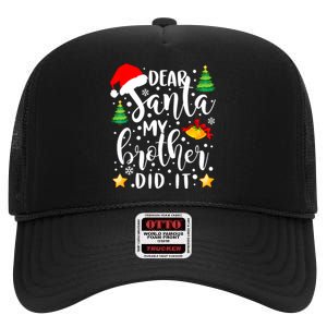 Dear Santa My Brother Did It Funny Christmas Pajama High Crown Mesh Back Trucker Hat