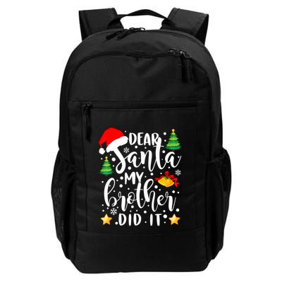 Dear Santa My Brother Did It Funny Christmas Pajama Backpack