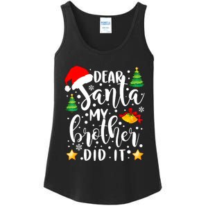 Dear Santa My Brother Did It Funny Christmas Pajama Ladies Essential Tank