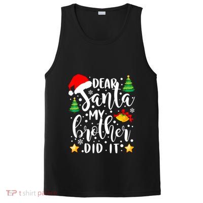 Dear Santa My Brother Did It Funny Christmas Pajama PosiCharge Competitor Tank