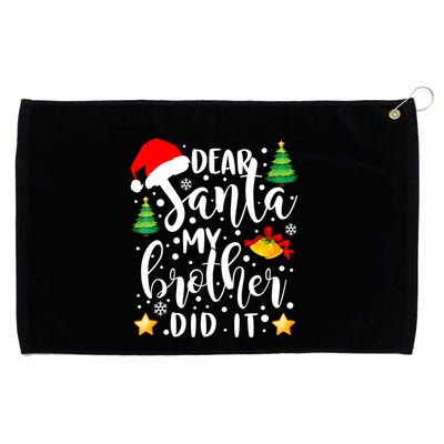 Dear Santa My Brother Did It Funny Christmas Pajama Grommeted Golf Towel