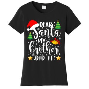 Dear Santa My Brother Did It Funny Christmas Pajama Women's T-Shirt