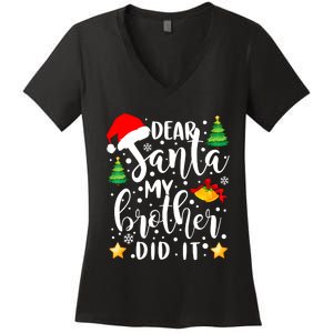 Dear Santa My Brother Did It Funny Christmas Pajama Women's V-Neck T-Shirt