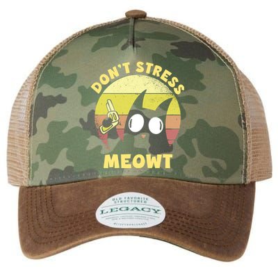 Dont Stress Meow Kitty Ca Dont Stress Meowt Gift Legacy Tie Dye Trucker Hat