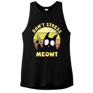 Dont Stress Meow Kitty Ca Dont Stress Meowt Gift Ladies PosiCharge Tri-Blend Wicking Tank