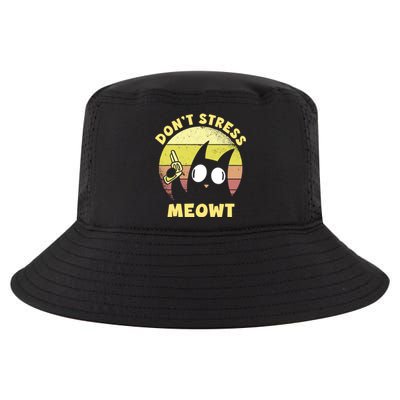 Dont Stress Meow Kitty Ca Dont Stress Meowt Gift Cool Comfort Performance Bucket Hat