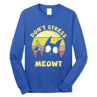 Dont Stress Meow Kitty Ca Dont Stress Meowt Gift Long Sleeve Shirt