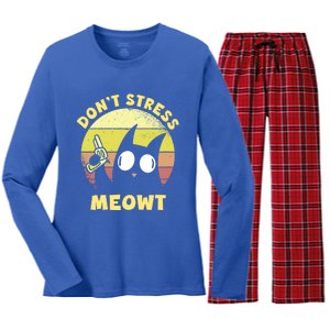 Dont Stress Meow Kitty Ca Dont Stress Meowt Gift Women's Long Sleeve Flannel Pajama Set 