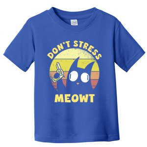 Dont Stress Meow Kitty Ca Dont Stress Meowt Gift Toddler T-Shirt