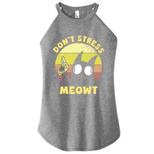 Dont Stress Meow Kitty Ca Dont Stress Meowt Gift Women's Perfect Tri Rocker Tank