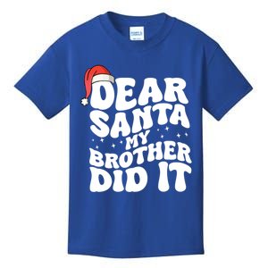 Dear Santa My Brother Did It Funny Christmas Great Gift Kids T-Shirt