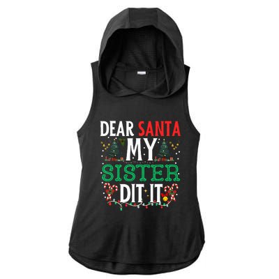 Dear Santa My Sister Did It Christmas Matching Family Ladies PosiCharge Tri-Blend Wicking Draft Hoodie Tank