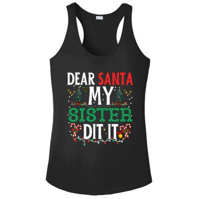 Dear Santa My Sister Did It Christmas Matching Family Ladies PosiCharge Competitor Racerback Tank