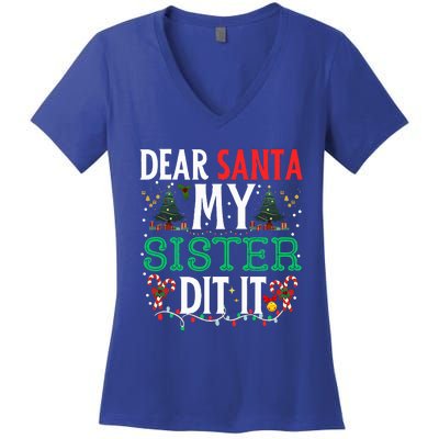 Dear Santa My Sister Did It Christmas Matching Family Women's V-Neck T-Shirt