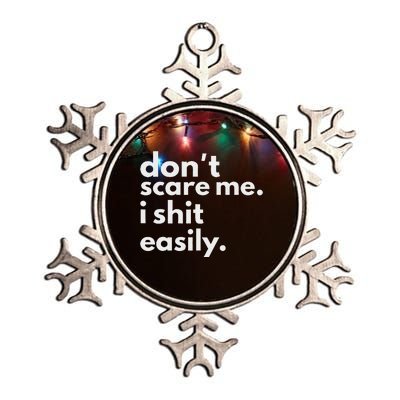 DonT Scare Me I Shit Easily Metallic Star Ornament