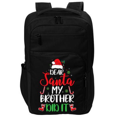 Dear Santa My Brother Did It Funny Christmas Pajama Impact Tech Backpack