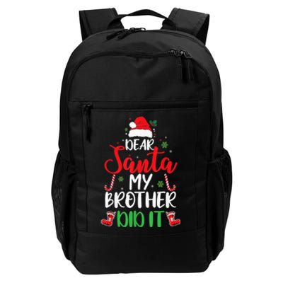 Dear Santa My Brother Did It Funny Christmas Pajama Daily Commute Backpack