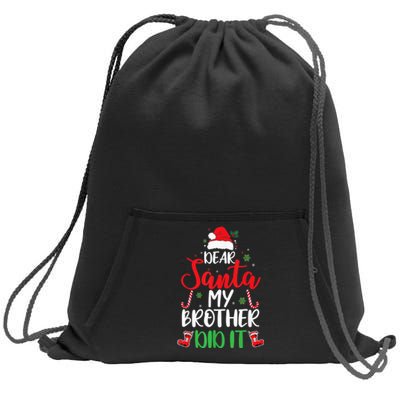 Dear Santa My Brother Did It Funny Christmas Pajama Sweatshirt Cinch Pack Bag