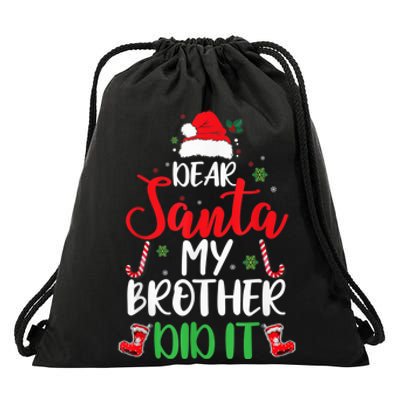 Dear Santa My Brother Did It Funny Christmas Pajama Drawstring Bag