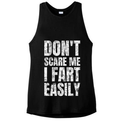Don't Scare Me I Fart Easily Farts Gift Ladies PosiCharge Tri-Blend Wicking Tank