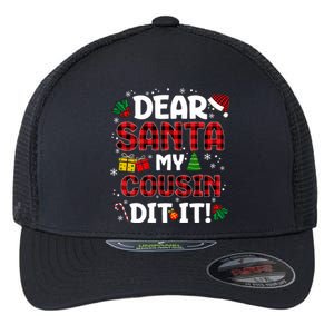 Dear Santa My Cousin Did It Buffalo Plaid Christmas Pajama Flexfit Unipanel Trucker Cap