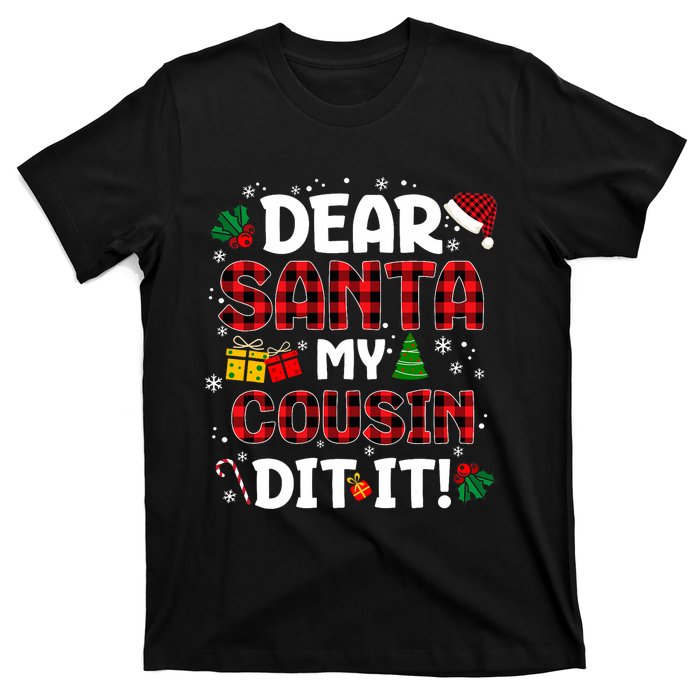 Dear Santa My Cousin Did It Buffalo Plaid Christmas Pajama T-Shirt