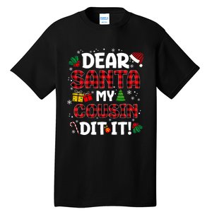 Dear Santa My Cousin Did It Buffalo Plaid Christmas Pajama Tall T-Shirt