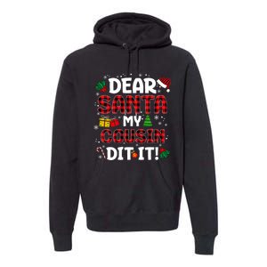 Dear Santa My Cousin Did It Buffalo Plaid Christmas Pajama Premium Hoodie