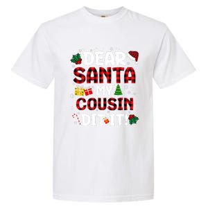 Dear Santa My Cousin Did It Buffalo Plaid Christmas Pajama Garment-Dyed Heavyweight T-Shirt