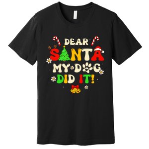 Dear Santa My Dog Did It Groovy Christmas Tree Candy Xmas Premium T-Shirt