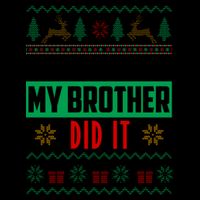 Dear Santa My Brother Did It Ugly Christmas Mug