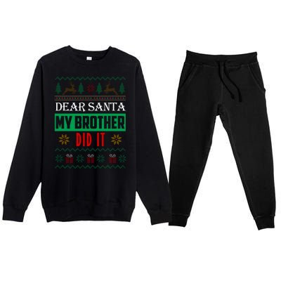 Dear Santa My Brother Did It Ugly Christmas Premium Crewneck Sweatsuit Set