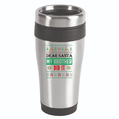Dear Santa My Brother Did It Ugly Christmas 16oz Travel Tumbler