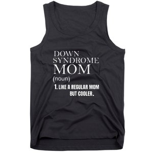 Down Syndrome Mom Gift Mother's Day Tank Top