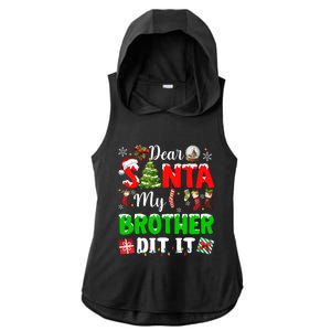 Dear Santa My Brother Did It Funny Christmas Family Pajama Meaningful Gift Ladies PosiCharge Tri-Blend Wicking Draft Hoodie Tank